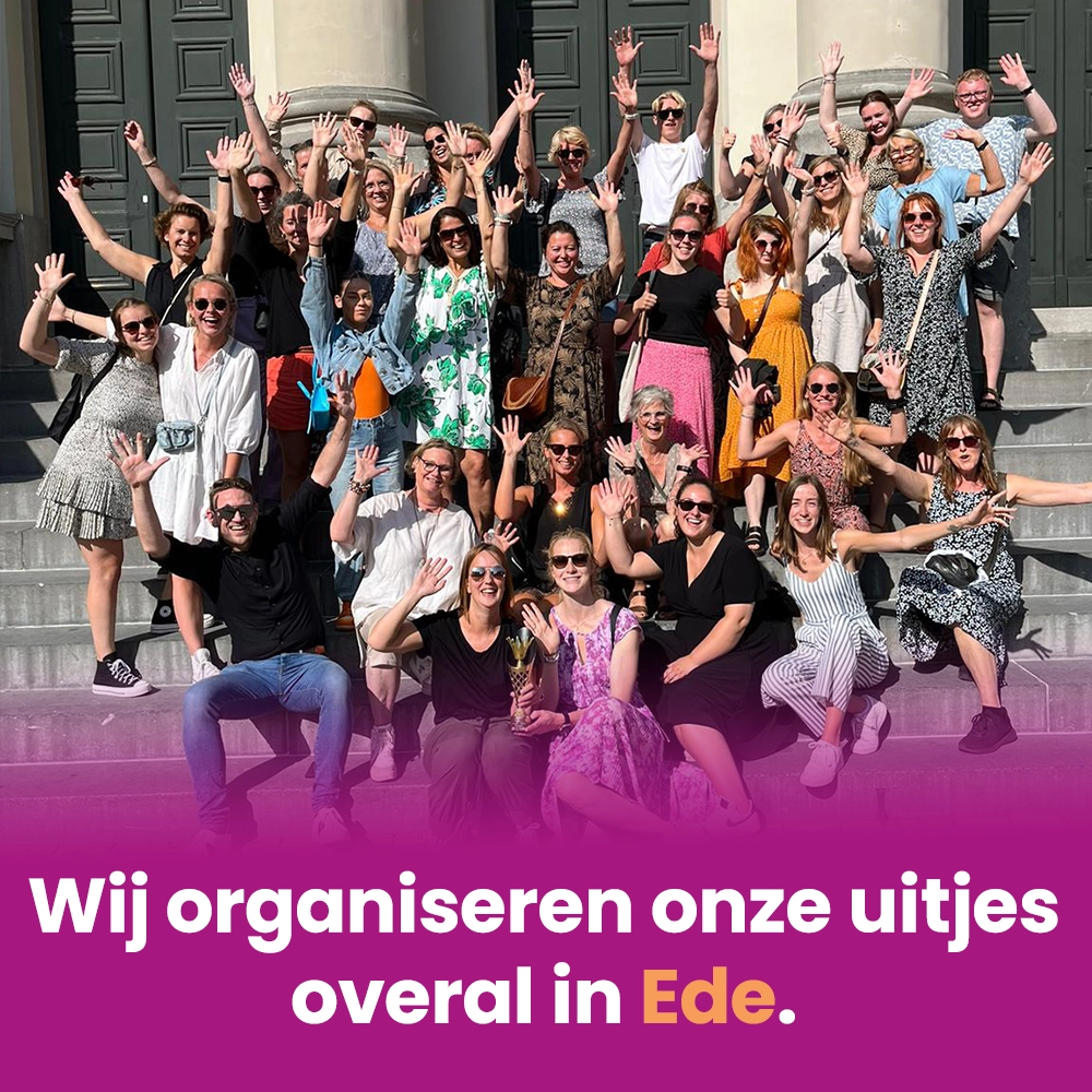 Ede | Uitjesbazen | Company outing | Teambuilding | Departmental outing | Group activity | Staff outing | Team outing